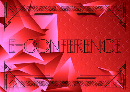 Art Deco E-Conference text. Decorative greeting card, sign with vintage letters.のイラスト素材