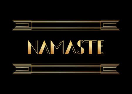 Art Deco Namaste (Hello in India) text. Decorative greeting card, sign with vintage letters.のイラスト素材