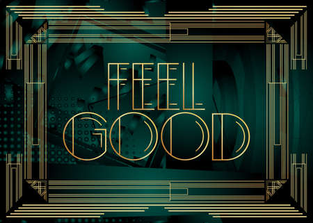 Art Deco Feel Good text. Decorative greeting card, sign with vintage letters.のイラスト素材