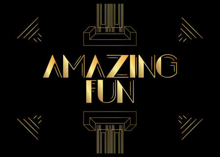 Art Deco Amazing Fun text. Decorative greeting card, sign with vintage letters.のイラスト素材