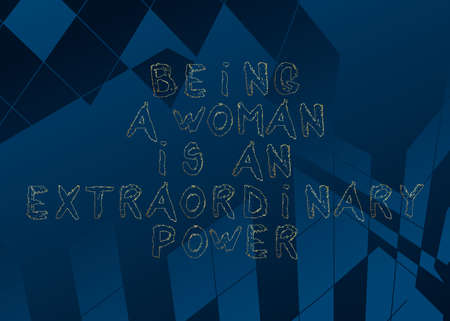 Abstract Being a woman is a extraordinary power text. Vector illustrated crayon drawing. Template for, banner, poster, flyer, greeting card, web design, print design. Vector illustration.のイラスト素材