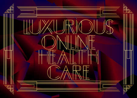 Art Deco retro Luxurious Online Health Care text. Decorative greeting card, sign with vintage letters.のイラスト素材