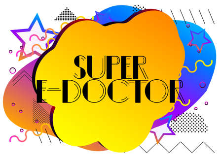 Art Deco Retro Super E-Doctor text. Decorative greeting card, sign with vintage letters.のイラスト素材