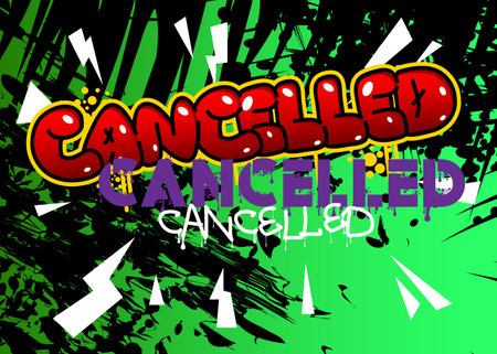 Cancelled. Graffiti tag. Abstract modern street art decoration performed in urban painting style.のイラスト素材