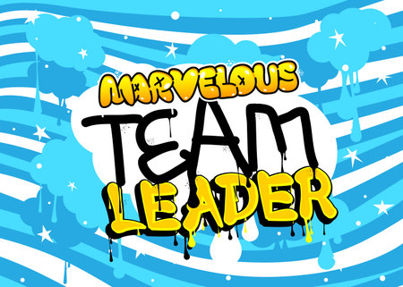 Marvelous Team Leader. Graffiti tag. Abstract modern street art decoration performed in urban painting style.のイラスト素材
