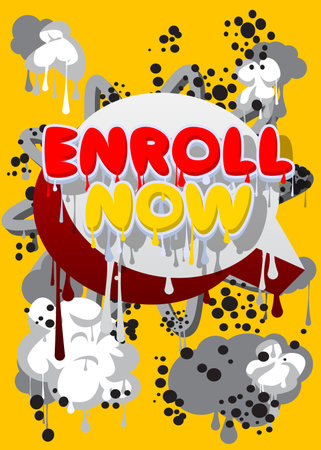 Enroll Now. Graffiti tag. Abstract modern street art decoration performed in urban painting style.のイラスト素材