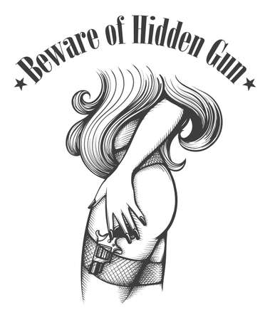 Girl in lingerie with a gun in stockings drawn in tattoo style and Wording Beware of Hidden Gun. Vector illustrationのイラスト素材