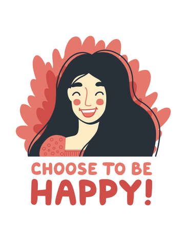 Portrait of joyful laughing woman. Choose to be happy quote. Happy young girl. Hand-drawn character, face, head, avatar. Vector isolated illustration for postcard.のイラスト素材