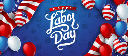 Happy labor day hand lettering  background banner template decor with balloon flag of america .Vector illustration .のイラスト素材