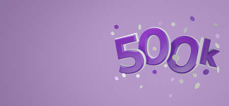 500K likes online social media thank you banner. 3D rendering