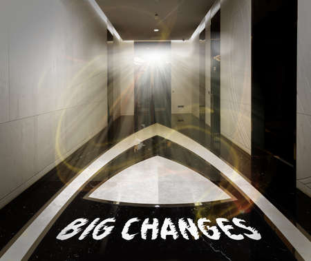 big changes. Text in the hallway leading to the door. Economic investment business crisis and...