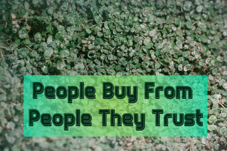 The phrase People Buy From People They Trust. business concept.の写真素材