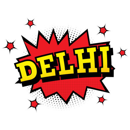 Delhi. Comic Text in Pop Art Style. Vector Illustrationのイラスト素材
