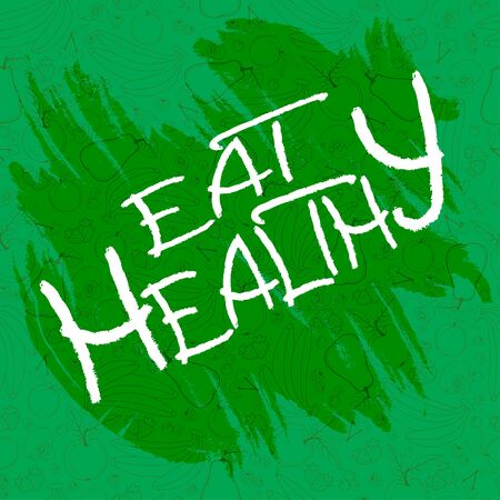Hand drawn lettering, phrase eat healthy on the seamless  background with images of fruits, vectorのイラスト素材