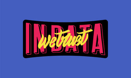 In Data We Trust Sticker Illustration Vector Printのイラスト素材