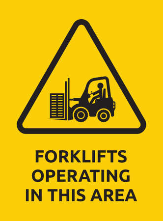 Forklifts operating in this area signのイラスト素材