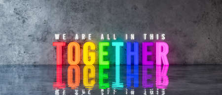 WE'RE ALL IN THIS TOGETHER rainbow-colored text sign on concrete wall 3d render 3d illustrationの写真素材