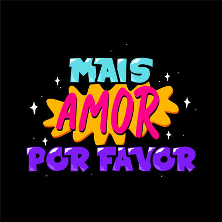 Space love poster in Portuguese. Translation from Brazilian English: "More love please"のイラスト素材