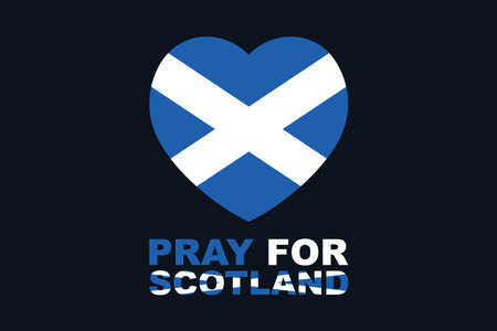 Pray for Scotland Word with heart shape, Scotland flag vector graphic, Scotland country flag is a symbol of freedom, National Scotland flag, vector illustrationのイラスト素材