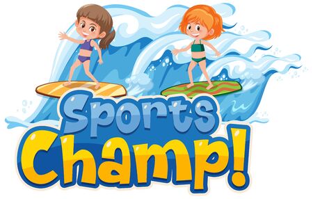 Font design template for word sports champ with girls on surfboard illustrationのイラスト素材