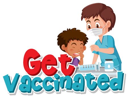 Get vaccinated for coronavirus sign illustrationのイラスト素材