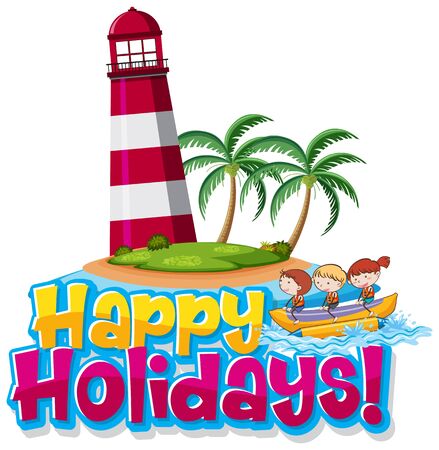 Font design template for word happy holidays with kids on the boat illustrationのイラスト素材