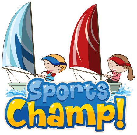Font design template for word sports champ with kids sailing illustrationのイラスト素材