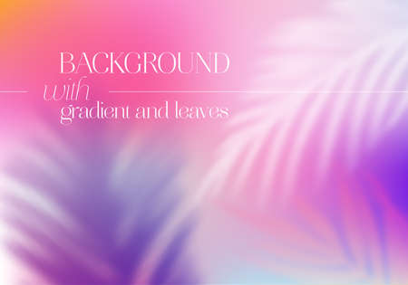 Pastel Holographic Gradient Background with Palm Leaves. Abstract Bg with Blurred Tropical Elements Overlayのイラスト素材