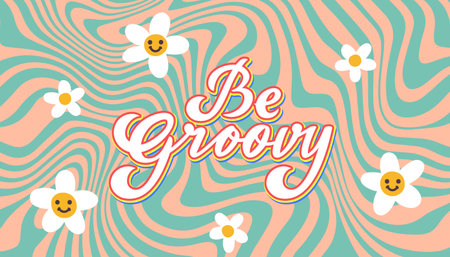 Be Groovy - Retro Banner with Daisy Flowers, Psychedelic Background and Vintage Lettering. Hippie Illustration in 1970 Vibes Styleのイラスト素材