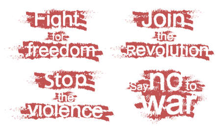 Fight for freedom, Join the revolution, Stop the violence, Say no to war, grunge scratched signs isolated on whiteのイラスト素材