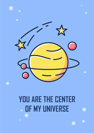 Center of my universe greeting card with color icon element. Flirty romantic message. Postcard vector design. Decorative flyer with creative illustration. Notecard with congratulatory messageのイラスト素材