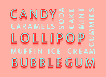 candy word collage. Lollipop and bubblegum words. Vector decorative typography. Decorative typeset style. Latin script for headers. Trendy message for graphic posters, banners, invitations textsのイラスト素材