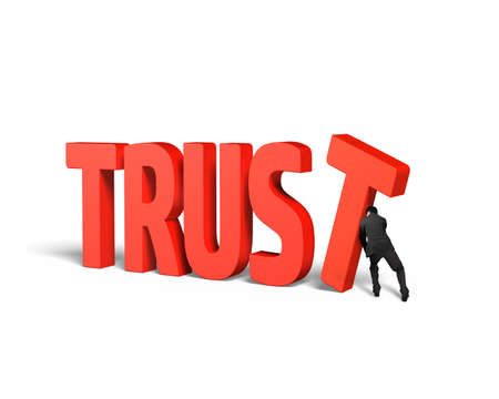 Man pushing T and putting trust word together, isolated on white background.