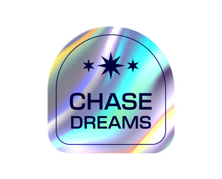 Hologram y2k sticker, iridescent gradient label and badge. Silver foil holographic stamp, seal or tag arch shape. Shiny rainbow arc geometric metal emblem with text chase dreamsのイラスト素材