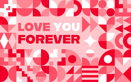 Love you forever Valentine day greeting card with geometric pattern, vector background. Valentine day holiday greeting and love quote with geometric pattern of heart shapes and red pink mosaic figuresのイラスト素材
