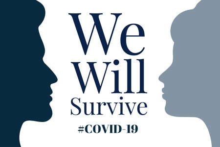 Inspirational positive quote about novel coronavirus covid-19 pandemic. Template for background,...