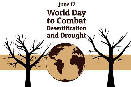 The World Day to Combat Desertification and Drought. June 17. Holiday concept. Template for background, banner, card, poster with text inscription. Vector EPS10 illustration.のイラスト素材