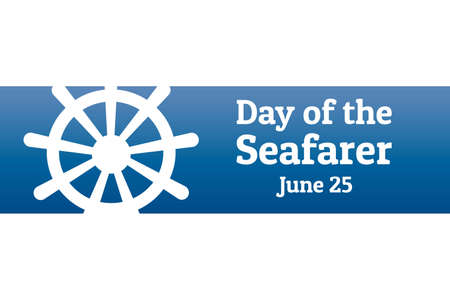 Day of the Seafarer. June 25. Holiday concept. Template for background, banner, card, poster with text inscription.のイラスト素材