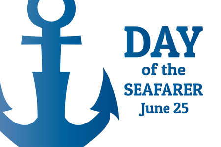 Day of the Seafarer. June 25. Holiday concept. Template for background, banner, card, poster with text inscription.のイラスト素材
