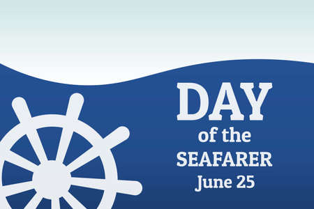 Day of the Seafarer. June 25. Holiday concept. Template for background, banner, card, poster with text inscription.のイラスト素材