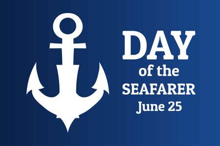 Day of the Seafarer. June 25. Holiday concept. Template for background, banner, card, poster with text inscription.のイラスト素材