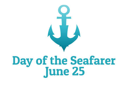 Day of the Seafarer. June 25. Holiday concept. Template for background, banner, card, poster with text inscription.のイラスト素材