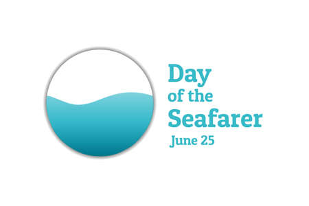 Day of the Seafarer. June 25. Holiday concept. Template for background, banner, card, poster with text inscription.のイラスト素材