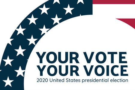The 2020 United States Presidential Election concept. Template for background, banner, card, poster...