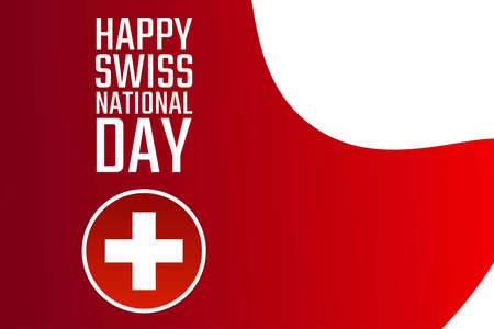 Swiss National Day. Holiday concept. Template for background, banner, card, poster with text inscription. Vector EPS10 illustration.のイラスト素材