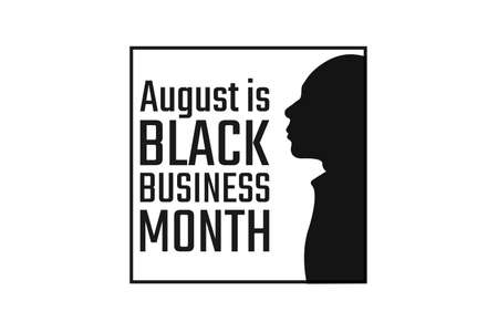 August is National Black Business Month. Holiday concept. Template for background, banner, card, poster with text inscription. Vector EPS10 illustration.のイラスト素材