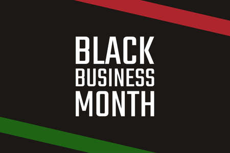 August is National Black Business Month. Holiday concept. Template for background, banner, card, poster with text inscription. Vector EPS10 illustration.のイラスト素材