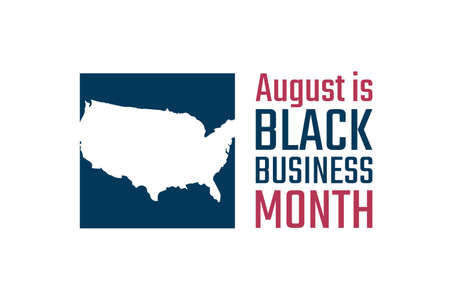 August is National Black Business Month. Holiday concept. Template for background, banner, card, poster with text inscription. Vector EPS10 illustration.のイラスト素材