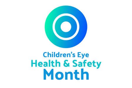 August is Childrens Eye Health and Safety Month. Holiday concept. Template for background, banner, card, poster with text inscription. Vector EPS10 illustration.のイラスト素材