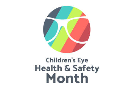 August is Childrens Eye Health and Safety Month. Holiday concept. Template for background, banner, card, poster with text inscription. Vector EPS10 illustration.のイラスト素材